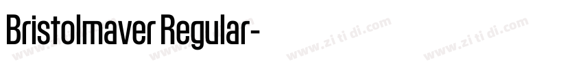 Bristolmaver Regular字体转换 Bristolmaver Regular字体转换